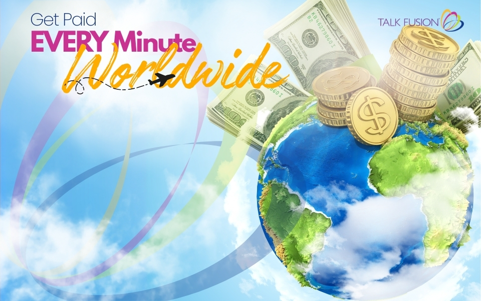 Get Paid Every Minute Worldwide! 2